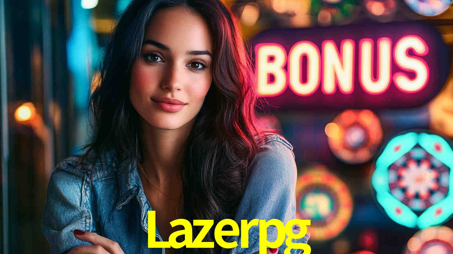 Lazerpg - Fortuna em Cada Rodada - Lazerpg Bet